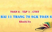 Bài 11 trang 70 SGK Toán 6 Chân trời sáng tạo Tập 1